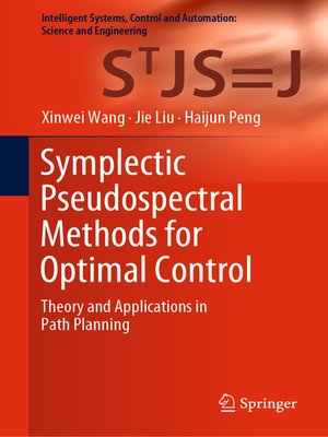 cover image of Symplectic Pseudospectral Methods for Optimal Control